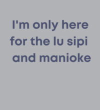 I'm only here for the lu sipi - Kids Supply Crew Design