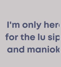 I'm only here for the lu sipi - Womens Premium Hood Design