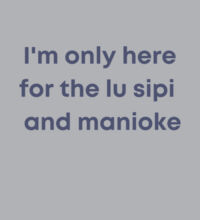 I'm only here for the lu sipi - Mens Premium Crew Design