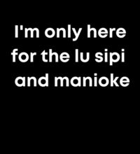 I'm only here for the lu sipi - Womens Premium Crew Design