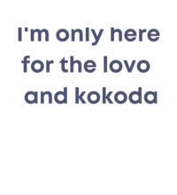 Only here for the lovo - Kids Longsleeve Tee Design