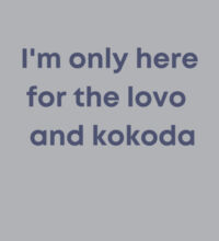 Only here for the lovo - Mens Premium Crew Design