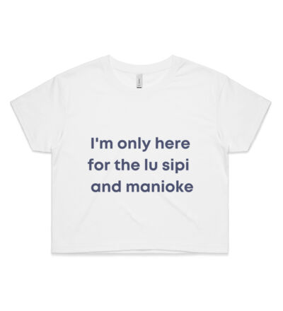 I'm only here for the lu sipi - Womens Crop Tee Thumbnail