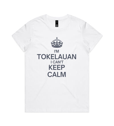 I'm Tokelauan I can't keep calm. - Womens Maple Tee Thumbnail