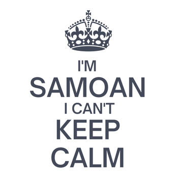 I'm Samoan -  I can't keep calm Thumbnail